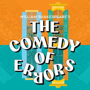Image with four windows with the text William Shakespeare's The Comedy of Errors
